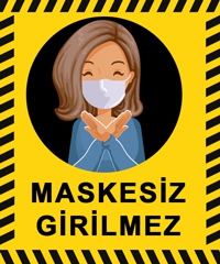Maskesiz girilmez (20X24 cm)