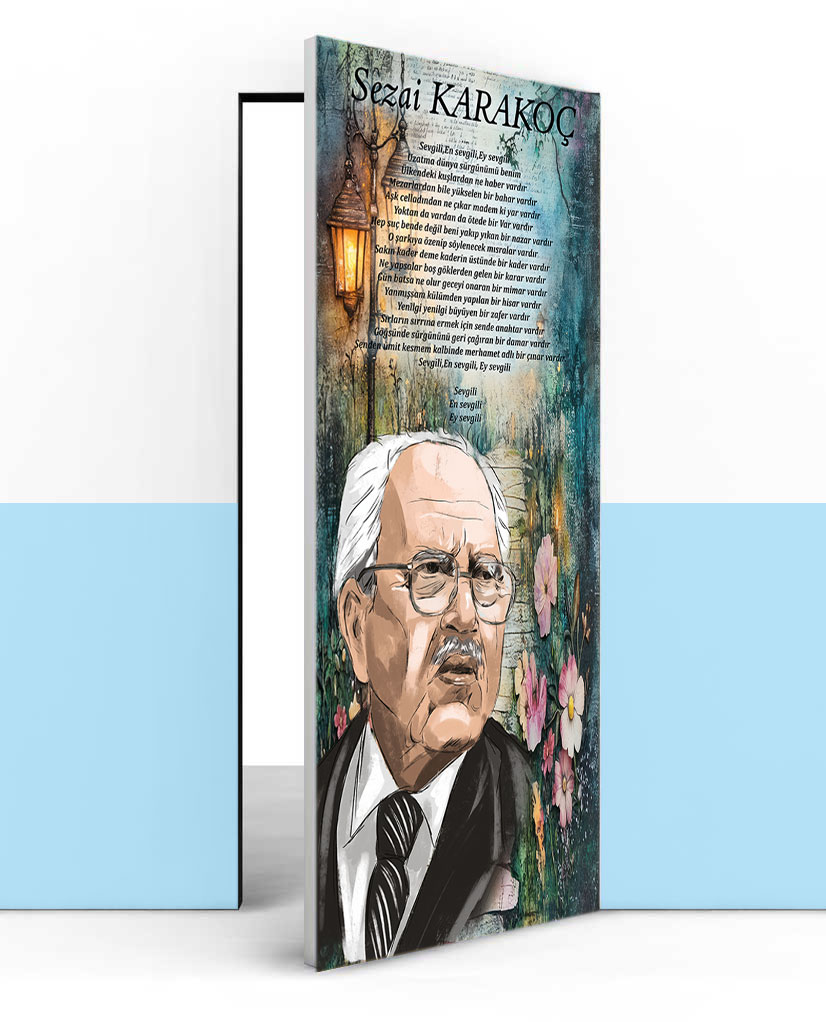 Sezai Karakoç (Ey Sevgili)